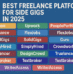 15 Best Freelance Platforms for Side Gigs in 2025 (Remote Work Made Easy!)