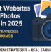15 Best Websites to Sell Photos Online in 2025 (Proven Strategies + Real Earnings)