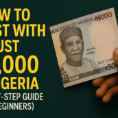 How to Invest with Just ₦5,000 in Nigeria (Step-by-Step Guide for Beginners)