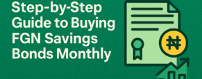 ✅ Step-by-Step Guide to Buying FGN Savings Bonds Monthly (2025 Edition)
