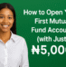 How to Open Your First Mutual Fund Account (with Just ₦5,000)