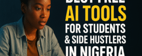 Best Free AI Tools for Students & Side Hustlers in Nigeria (2026 Ranking)